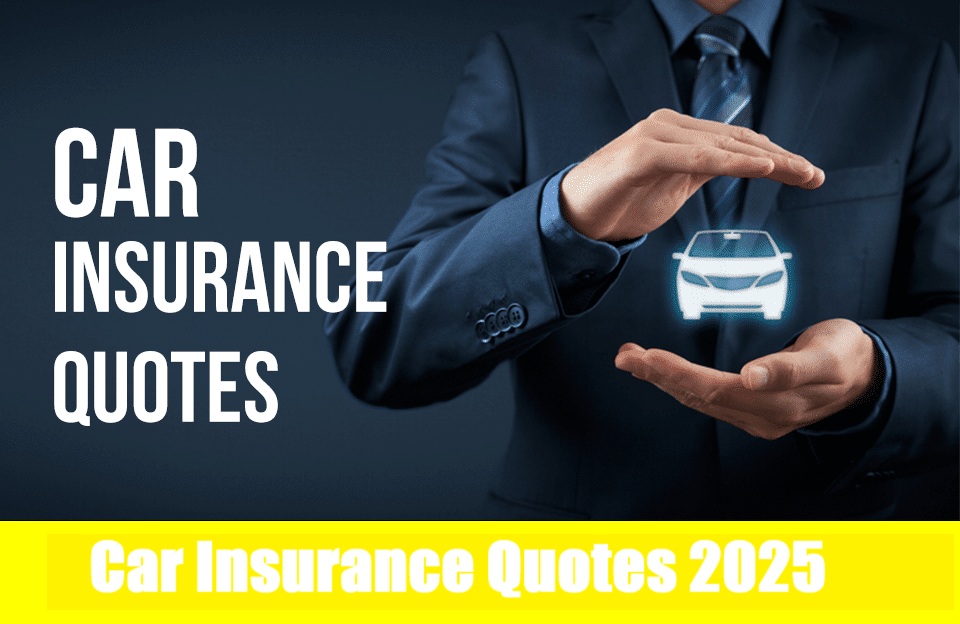 A Complete Guide to Understanding Car Insurance Quotes