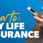 How to Buy Life Insurance: A Comprehensive Guide