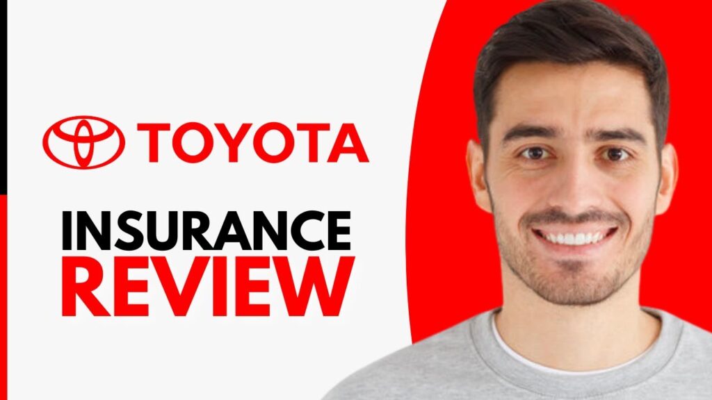 Toyota Insurance: A Comprehensive Guide